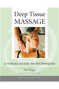 Deep Tissue Massage, Revised Edition