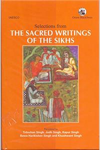THE SACRED WRITINGS OF THE SIKHS