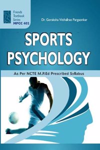 SPORTS PSYCHOLOGY: Physical Education M.P.Ed Textbook as per New Syllabus