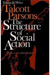 Structure of Social Action Volume II