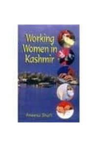 Working women in Kashmir: Problems and prospects