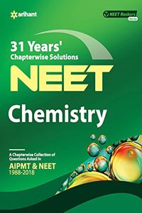 31 Years' Chapterwise Solutions CBSE AIPMT & NEET Chemistry (Old edition)