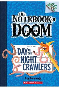 THE NOTEBOOK OF DOOM #2 Day of the Night Crawlers