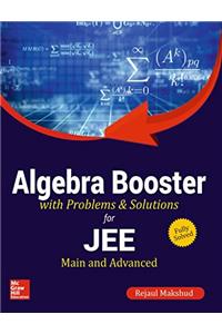 Algebra Booster for JEE Main & Advacne