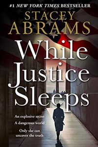 While Justice Sleeps: the number 1 New York Times bestseller: a gripping new thriller that will keep you up all night!