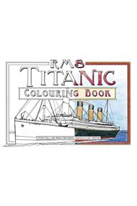 RMS Titanic Colouring Book