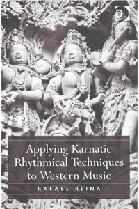 Applying Karnatic Rhythmical Techniques to Western Music