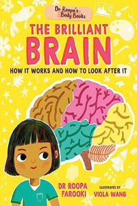 Dr Roopa's Body Books: The Brilliant Brain