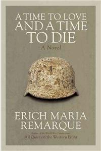Time to Love and a Time to Die