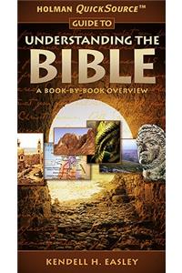 Holman Quicksource Guide to Understanding the Bible
