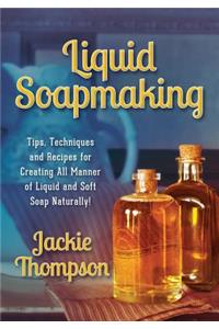 Liquid Soapmaking