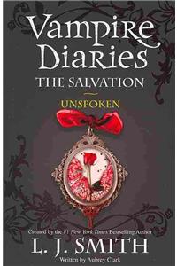 The Vampire Diaries: The Salvation: Unspoken