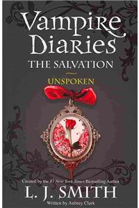 The Vampire Diaries: The Salvation: Unspoken