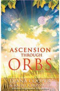 Ascension Through Orbs