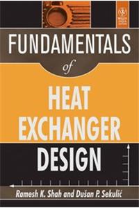 Fundamentals Of Heat Exchanger Design (Exclusively Distributed Cbs Publishers & Distributors Pvt Ltd.)