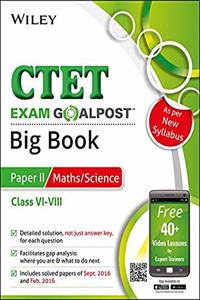 Wiley's CTET Exam Goalpost Big Book, Paper II, Maths/Science, Class VI - VIII