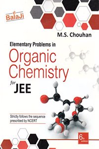 Elementary Problems in Organic Chemistry for JEE (2018-2019)