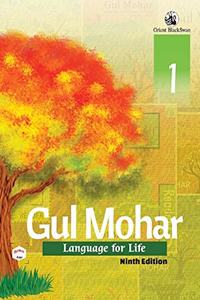 Orient BlackSwan Gul Mohar Language For Life Class 1 (Ninth Edition)