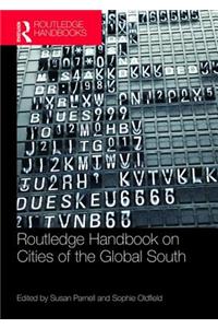 The Routledge Handbook on Cities of the Global South