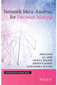 Network Meta-Analysis for Decision-Making