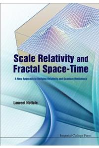 Scale Relativity and Fractal Space-Time: A New Approach to Unifying Relativity and Quantum Mechanics: A New Approach to Unifying Relativity and Quantum Mechanics
