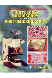 Principles and Techniques in Histology, Microscopy