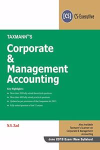 Corporate & Management Accounting(CS-Executive)(June 2019 Exam-New Syllabus)(January 2019 Edition) [Paperback] N.S. Zad