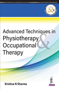 Advanced Techniques in Physiotherapy & Occupational Therapy