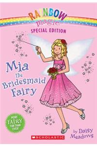 Rainbow Magic Special Edition: MIA the Bridesmaid Fairy