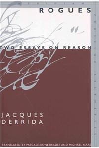 Rogues: Two Essays on Reason
