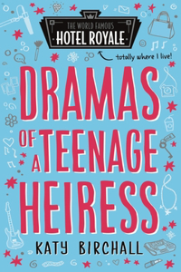 Dramas of a Teenage Heiress, 2