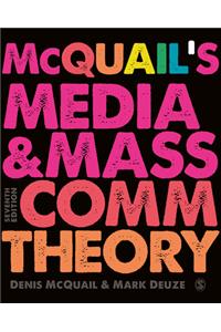 McQuail’s Media and Mass Communication Theory
