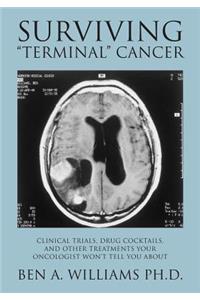 Surviving Terminal Cancer