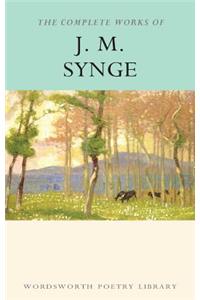 The Complete Works of J.M. Synge