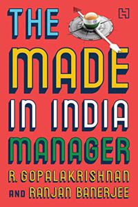 The Made-In-India Manager