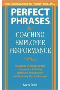 Perfect Phrases for Coaching Employee Performance