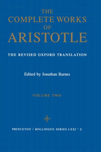 Complete Works of Aristotle, Volume Two