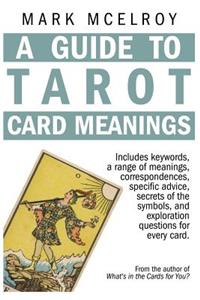 Guide to Tarot Card Meanings