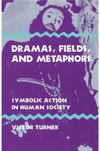 Dramas, Fields, and Metaphors