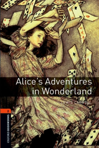 Oxford Bookworms Library: Alice>'s Adventures in Wonderland