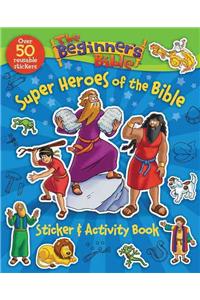 Beginner's Bible Super Heroes of the Bible Sticker and Activity Book