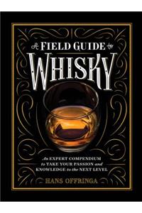 A Field Guide to Whisky