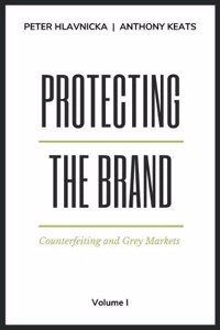 Protecting the Brand, Volume I