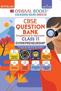 Oswaal CBSE Question Bank Class 11 Entrepreneurship Book Chapterwise & Topicwise (For 2022 Exam)