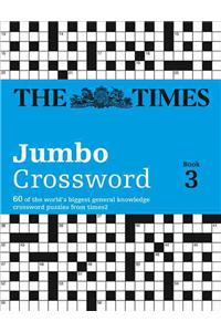The Times 2 Jumbo Crossword Book 3: 60 Large General-Knowledge Crossword Puzzles