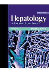 Hepatology: A Textbook of Liver Disease, 2-Volume Set (Hepatology (Zakim))