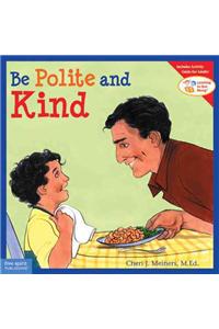 Be Polite and Kind