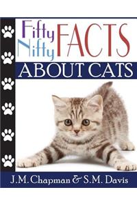 Fifty Nifty Facts About Cats