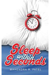Sleep Within Seconds