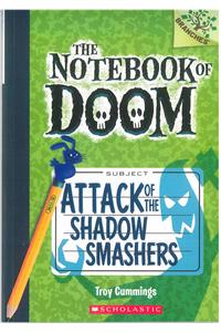 The Notebook Of Doom #3 Attack Of The Shadow Smashers (Branches)